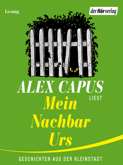 Title details for Mein Nachbar Urs by Alex Capus - Available